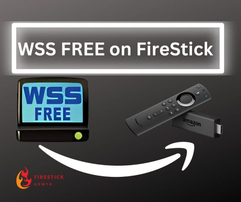 how to install and use wss on firestick