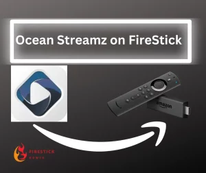 how to install ocean streamz on firestick