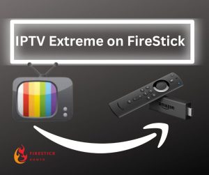 how to install iptv extreme on firestick