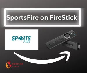 sportsfire on firestick