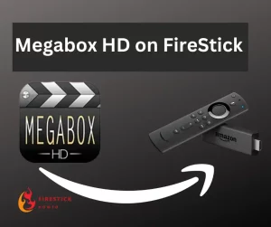 how to install megabox hd on firestick