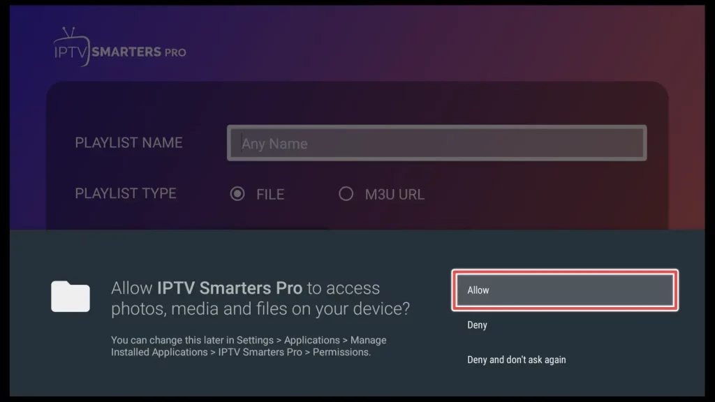 allow iptv smarters to access media files on your device