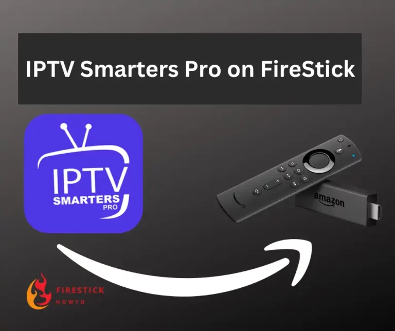 iptv smarters pro on firestick